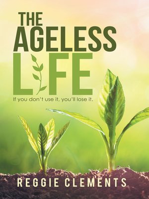 cover image of The Ageless Life